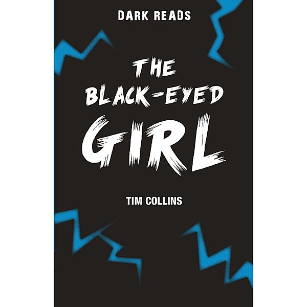 Black-Eyed Girl / Badger Publishing, Tim Collins