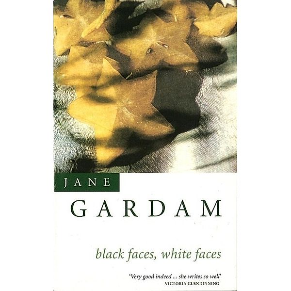 Black Faces, White Faces, Jane Gardam