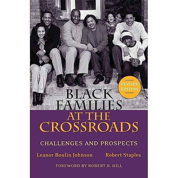 Black Families at the Crossroads, Leanor Boulin Johnson, Robert Staples