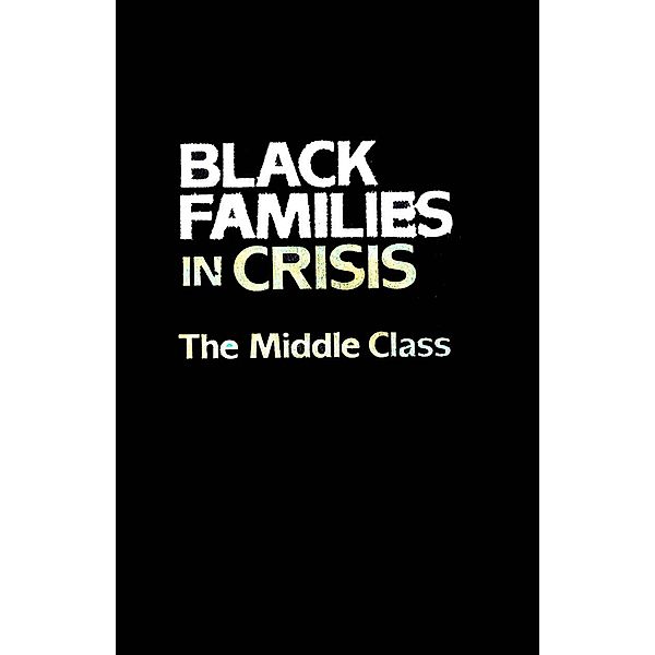 Black Families In Crisis