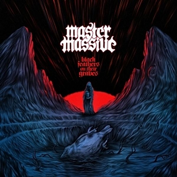 Black Feathers On Their Graves (Digipak), Master Massive