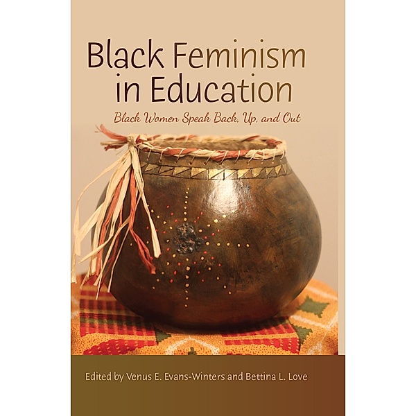 Black Feminism in Education / Black Studies and Critical Thinking Bd.69