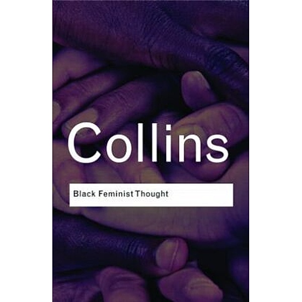 Black Feminist Thought, Patricia Hill Collins