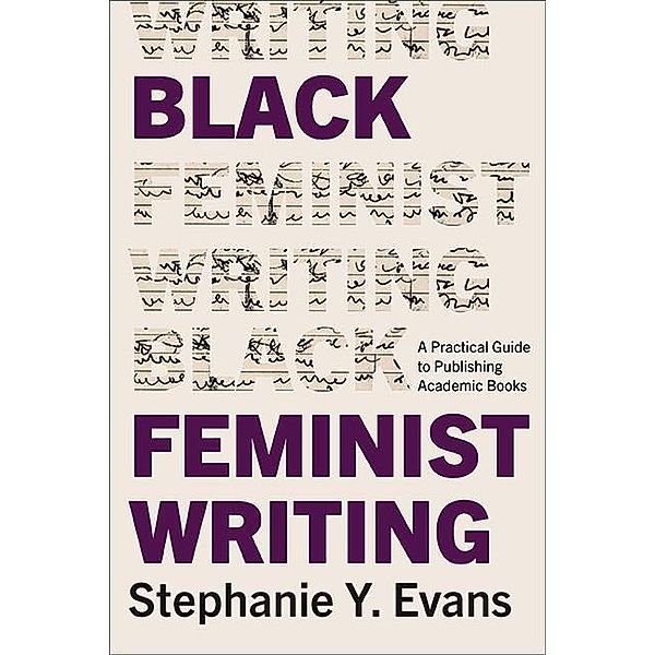 Black Feminist Writing, Stephanie Y. Evans