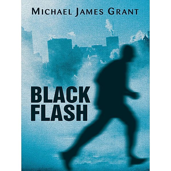 Black Flash, Michael James Grant