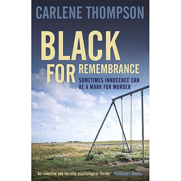 Black for Remembrance, Carlene Thompson