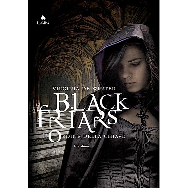 Black Friars: Black Friars 2. L'ordine della chiave, Virginia de Winter