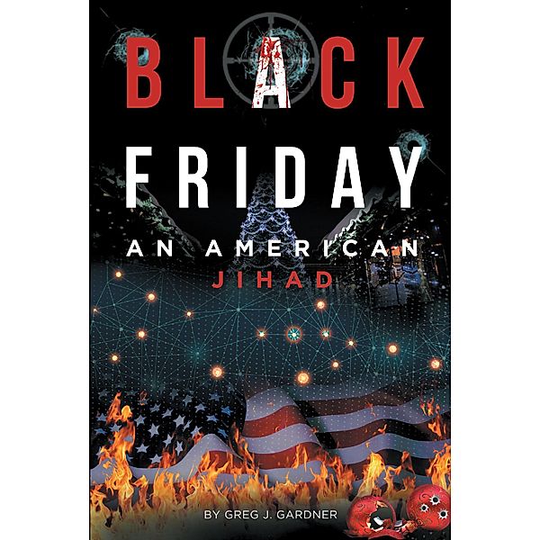 Black Friday, Greg J. Gardner