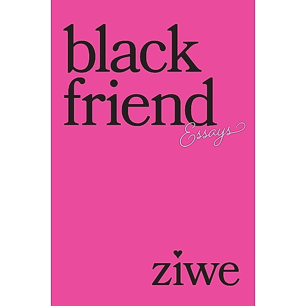 Black Friend, Ziwe Fumudoh