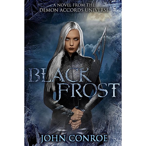 Black Frost / John Conroe, John Conroe