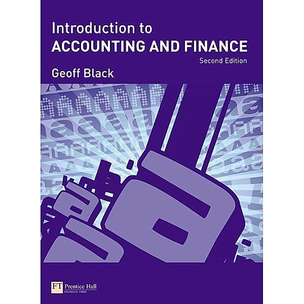 Black, G: Introduction to Accounting and Finance 2e, Geoff Black