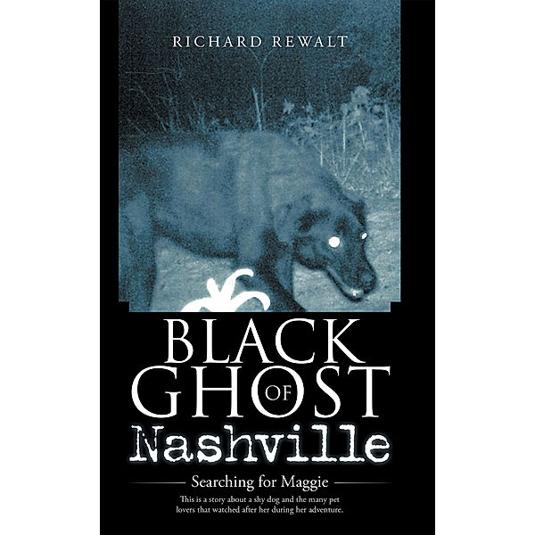 Black Ghost of Nashville, Richard Rewalt