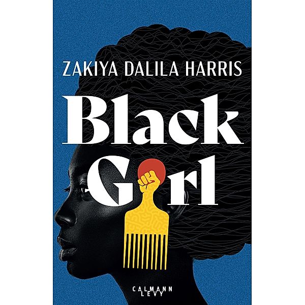 Black Girl / Littérature Etrangère, Zakiya Dalila Harris