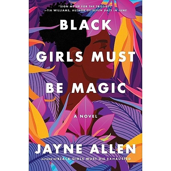 Black Girls Must Be Magic, Jayne Allen