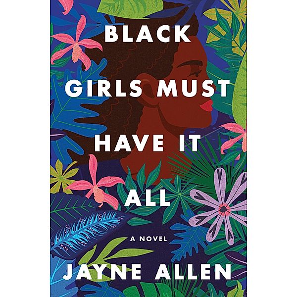 Black Girls Must Have It All, Jayne Allen