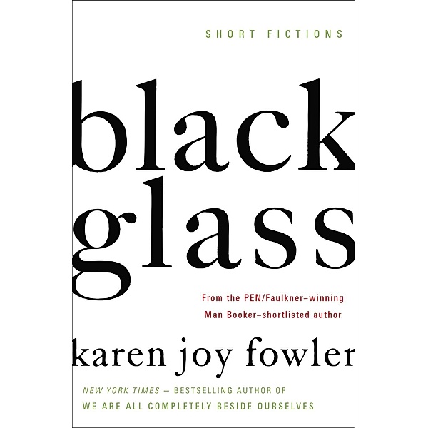 Black Glass, Karen Joy Fowler