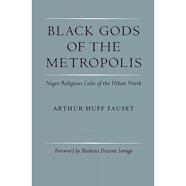 Black Gods of the Metropolis, Arthur Huff Fauset