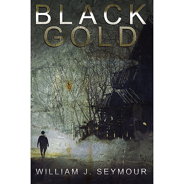 Black Gold, William J. Seymour