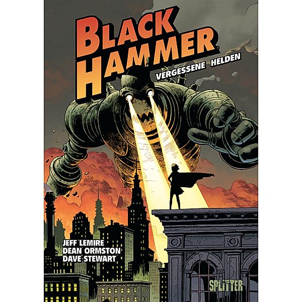 Black Hammer. Band 1 / Black Hammer Bd.1, Jeff Lemire