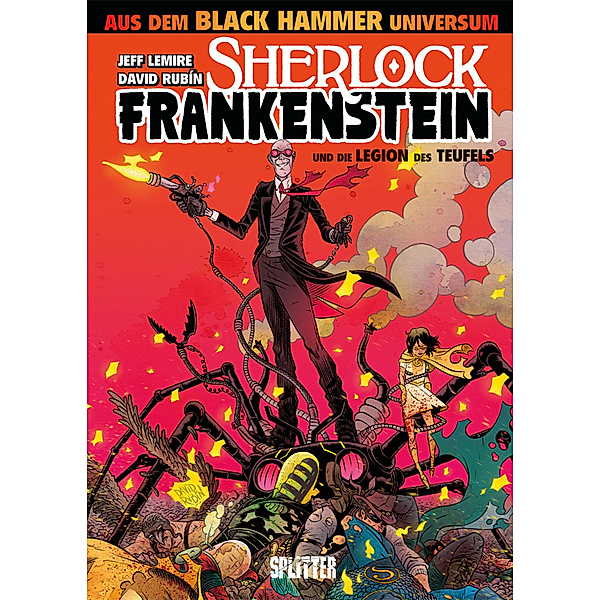 Black Hammer: Sherlock Frankenstein & die Legion des Teufels.Bd.1, Jeff Lemire