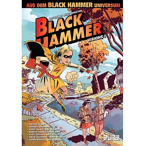 Black Hammer: Visions. Band 1 / Black Hammer, Patton Oswalt