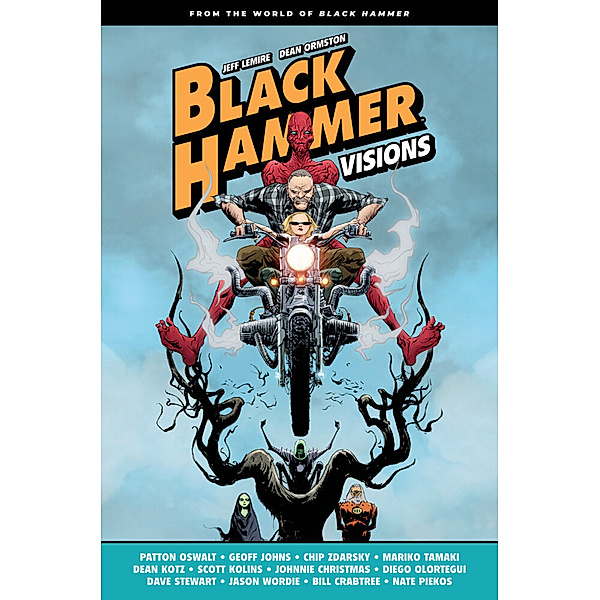Black Hammer: Visions Volume 1, Patton Oswalt, Geoff Johns, Chip Zdarsky, Mariko Tamaki