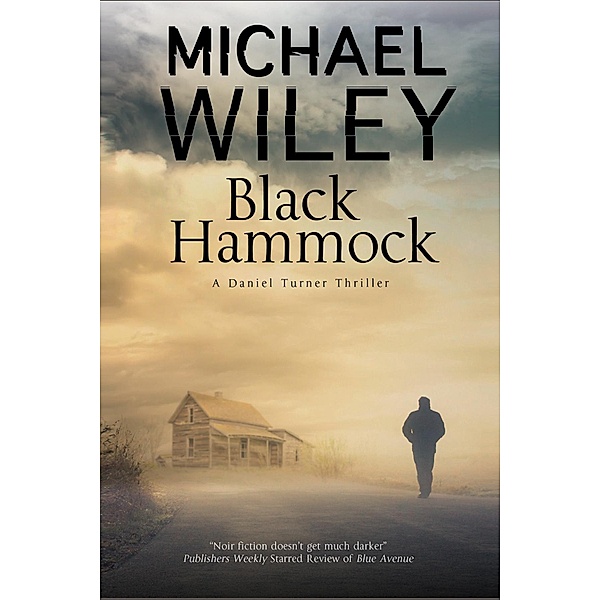 Black Hammock / A Daniel Turner Mystery Bd.3, Michael Wiley