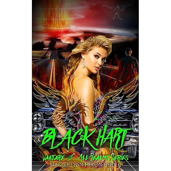 Black Hart (Vaktare of All Realms Series, #2) / Vaktare of All Realms Series, Maggie Lynn Heron-Heidel