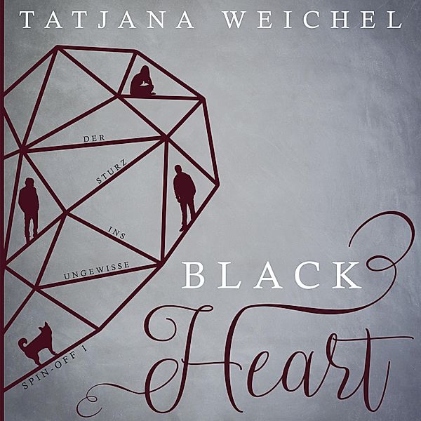 Black Heart - 1 - Der Sturz ins Ungewisse, Tatjana Weichel