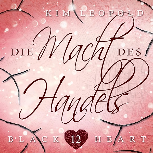 Black Heart - 12 - Die Macht des Handels, Kim Leopold