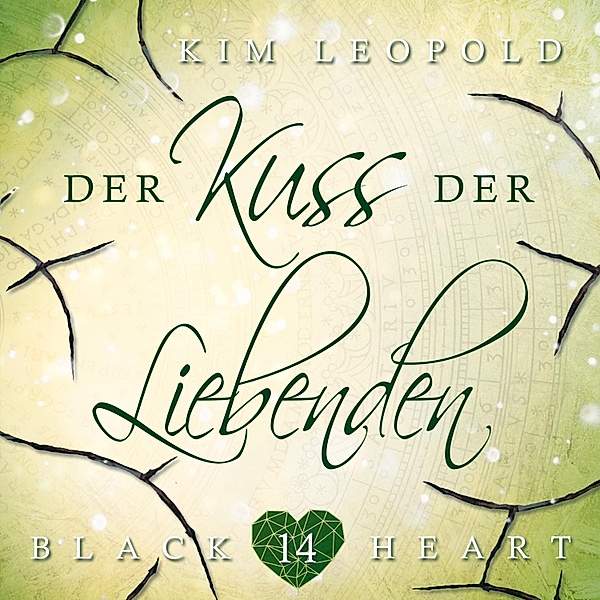 Black Heart - 14 - Der Kuss der Liebenden, Kim Leopold