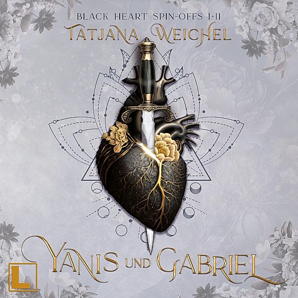 Black Heart Chroniken - 5 - Yanis und Gabriel, Tatjana Weichel