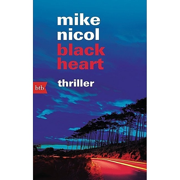black heart / Die Rache-Trilogie Bd.3, Mike Nicol