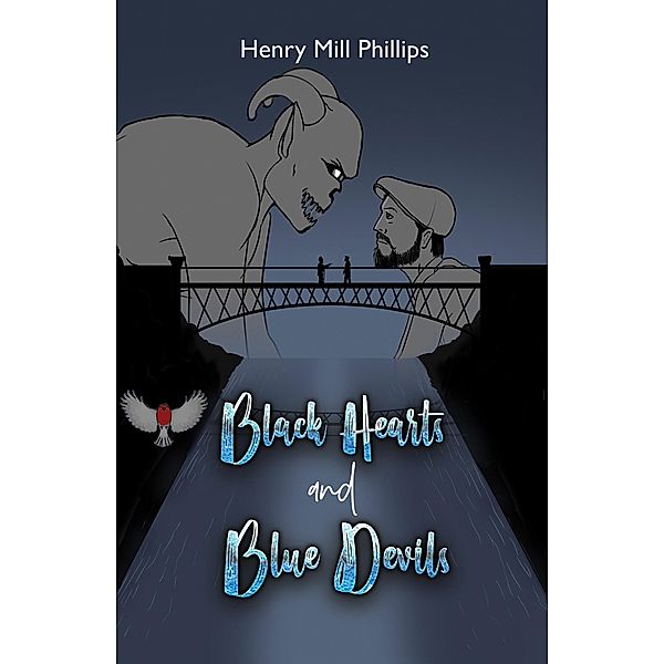 Black Hearts and Blue Devils / Austin Macauley Publishers, Henry Mill Phillips