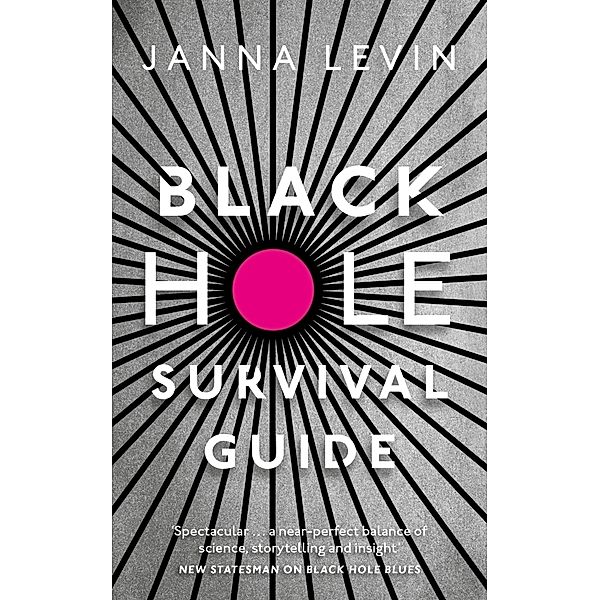 Black Hole Survival Guide, Janna Levin