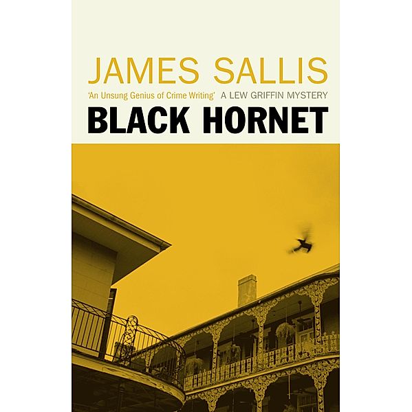 Black Hornet / Lew Griffin Bd.3, James Sallis