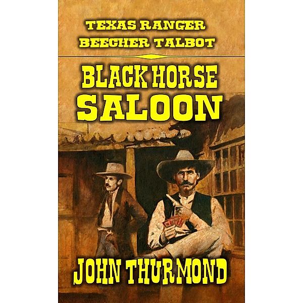 Black Horse Saloon, John Thurmond