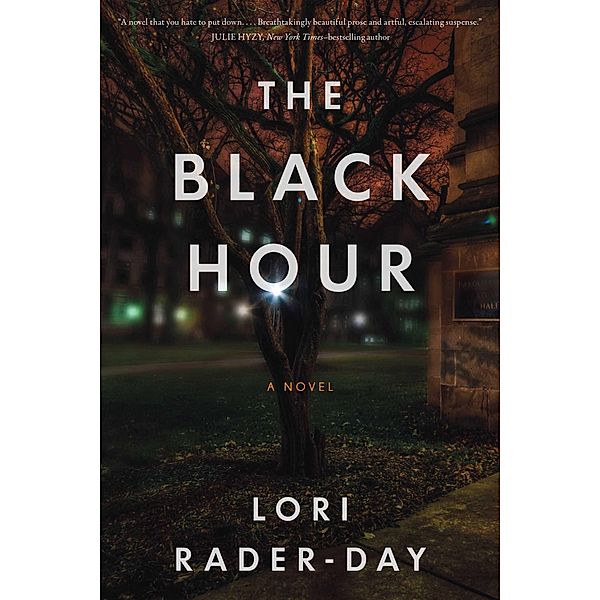 Black Hour, Lori Rader-Day