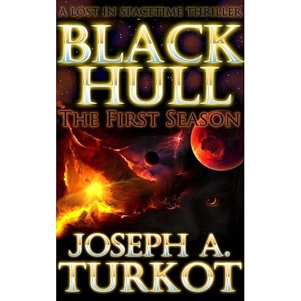 Black Hull: The First Season / Black Hull, Joseph Turkot