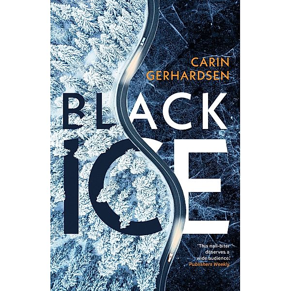 Black Ice, Carin Gerhardsen