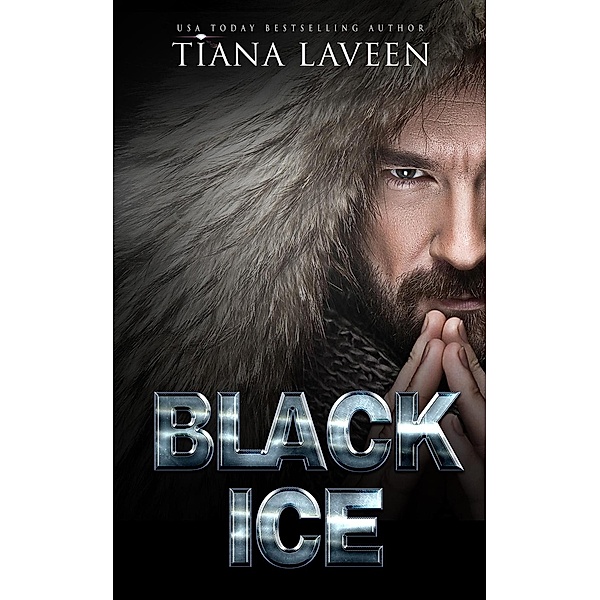Black Ice, Tiana Laveen