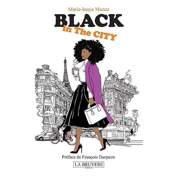 Black in The City / Librinova, Munza Marie-Inaya MUNZA