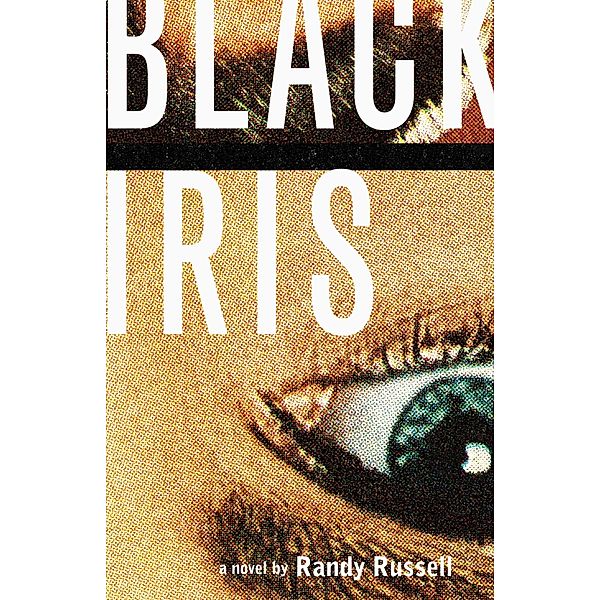 Black Iris, Randy Russell