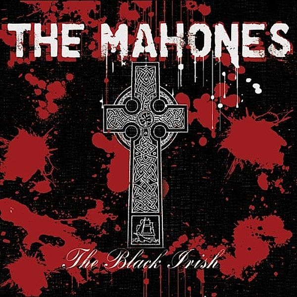 Black Irish, The Mahones