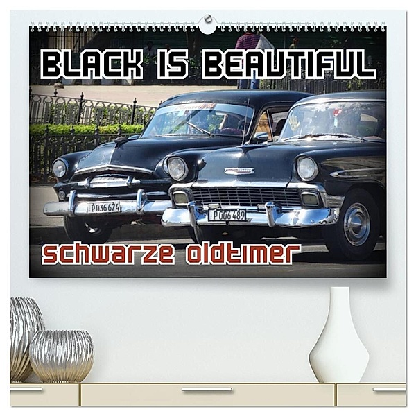 Black is Beautiful - Schwarze Oldtimer (hochwertiger Premium Wandkalender 2024 DIN A2 quer), Kunstdruck in Hochglanz, Henning von Löwis of Menar
