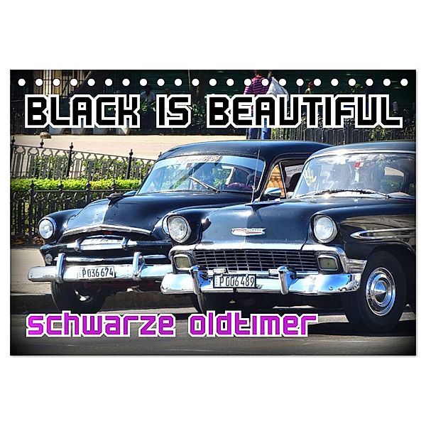 Black is Beautiful - Schwarze Oldtimer (Tischkalender 2024 DIN A5 quer), CALVENDO Monatskalender, Henning von Löwis of Menar