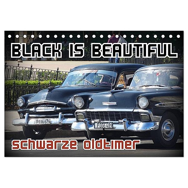 Black is Beautiful - Schwarze Oldtimer (Tischkalender 2024 DIN A5 quer), CALVENDO Monatskalender, Henning von Löwis of Menar