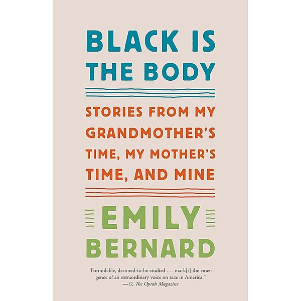 Black Is the Body, Emily Bernard