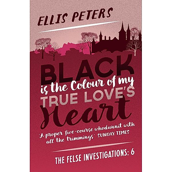 Black is the Colour of My True Love's Heart, Ellis Peters