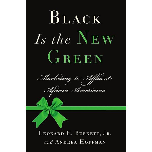 Black Is the New Green, A. Hoffman, L. Burnett